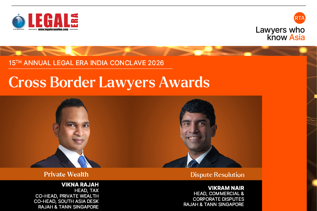 Vikna Rajah and Vikram Nair awarded Cross border Lawyers Awards